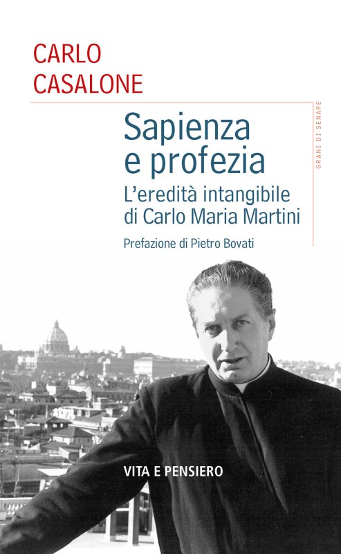 Wisdom And Prophecy The Legacy Of Carlo Maria Martini Jesuits